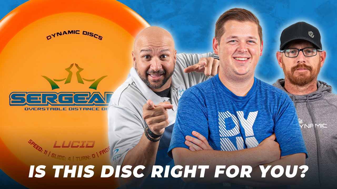 Is This Disc Right For You? Dynamic Discs Sergeant