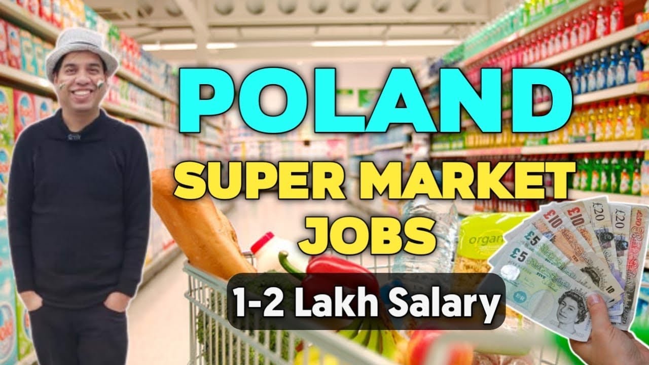 SUPERMARKET JOBS IN POLAND| HOW TO APPLY SUPERMARKET JOBS IN POLAND FROM INDIA & PAKISTAN | POLAND