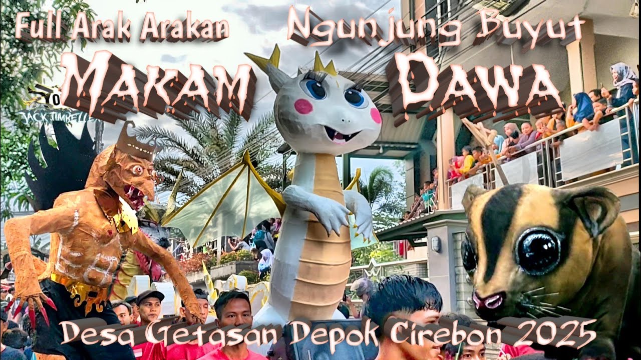 Full Arak Arakan Ngunjung Buyut Makam Dawa Desa Getasan Depok Cirebon 2025