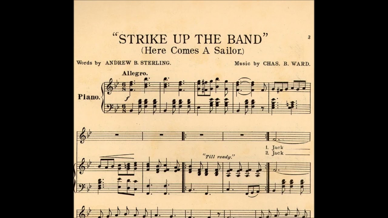 “Strike Up The Band (Here Comes A Sailor)" 1917 78 rpm LYRICS, Charles B. Ward & Andrew B. Sterling