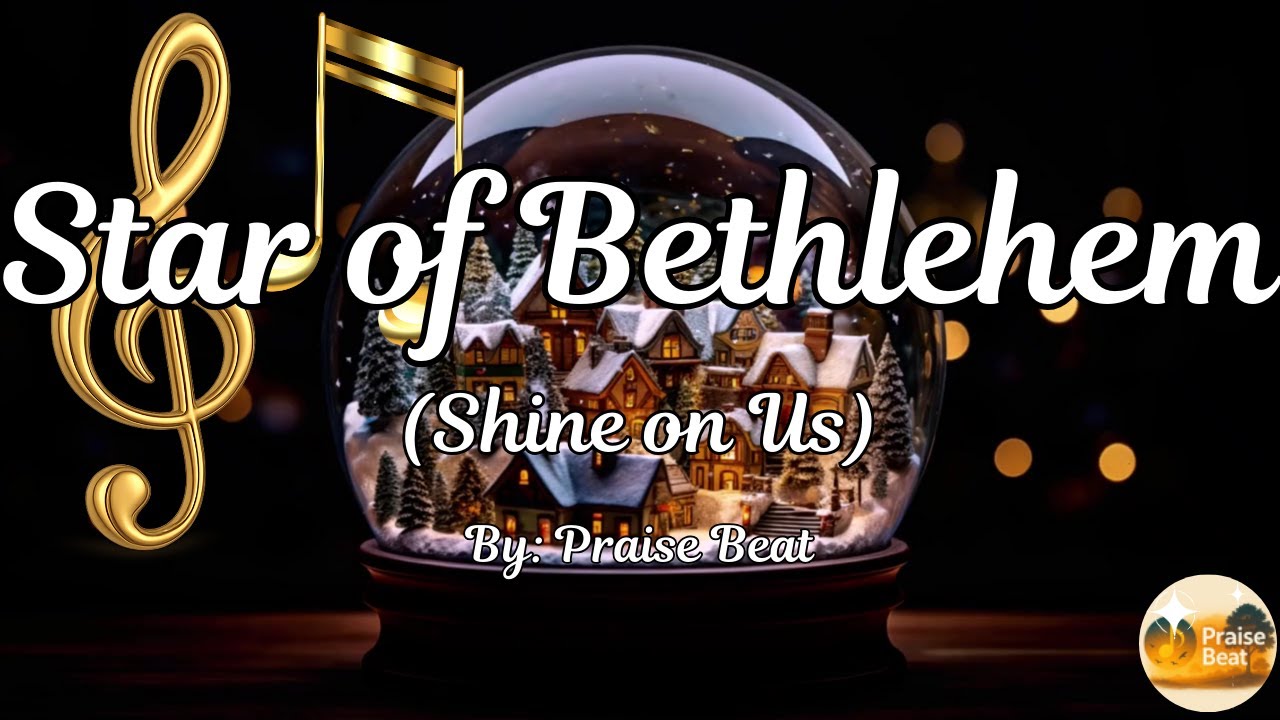 Star of Bethlehem (Shine on Us) | 🌟 Epic Christmas Worship Song | Christian Worship Song w/ Lyrics