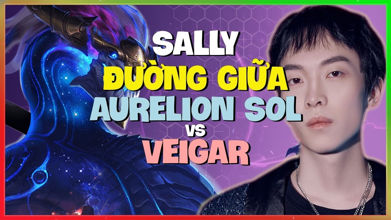 Sally Aurelion Sol : Kẻ Này Đang HỦY DIỆT Veigar Tại Rank Thách Đấu - Vietsub