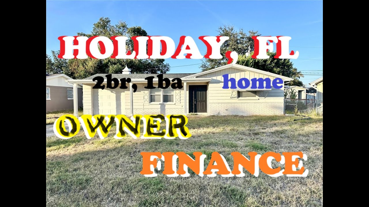 Owner Finance 2br, 1ba home Holiday FL  [ flexible financing