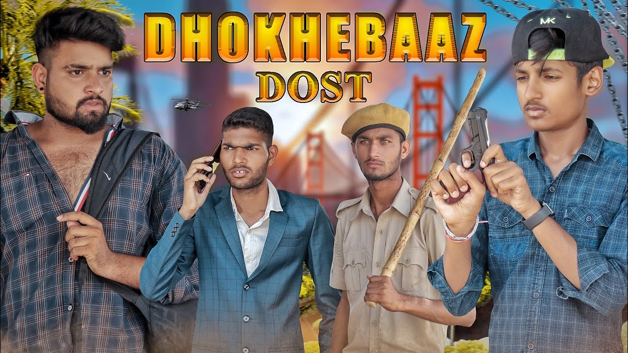 DHOKHEBAAZ DOST ।। MR. RONU OFFICIAL