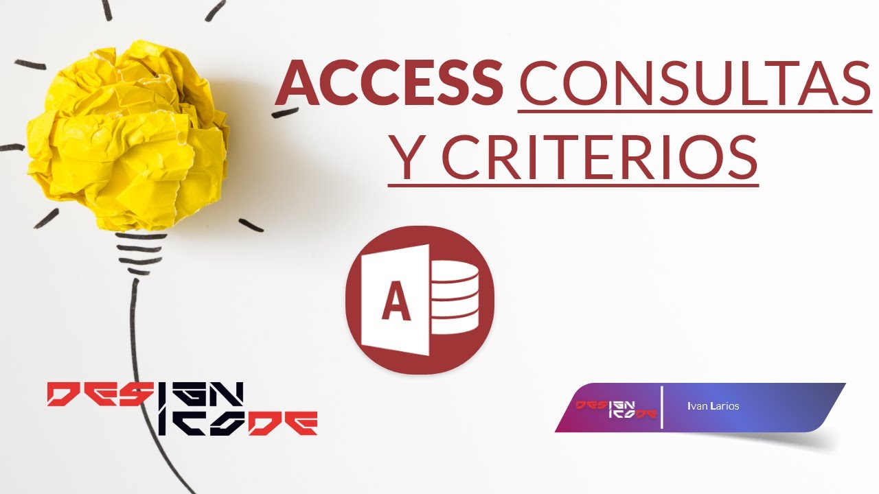 Curso de Access - Consultas y Criterios | Designicode