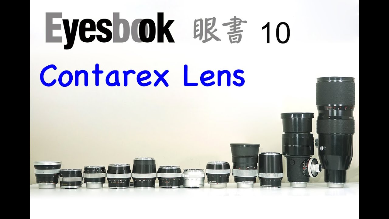 Eyesbook 眼書 10 Carl Zeiss CONTAREX Lens