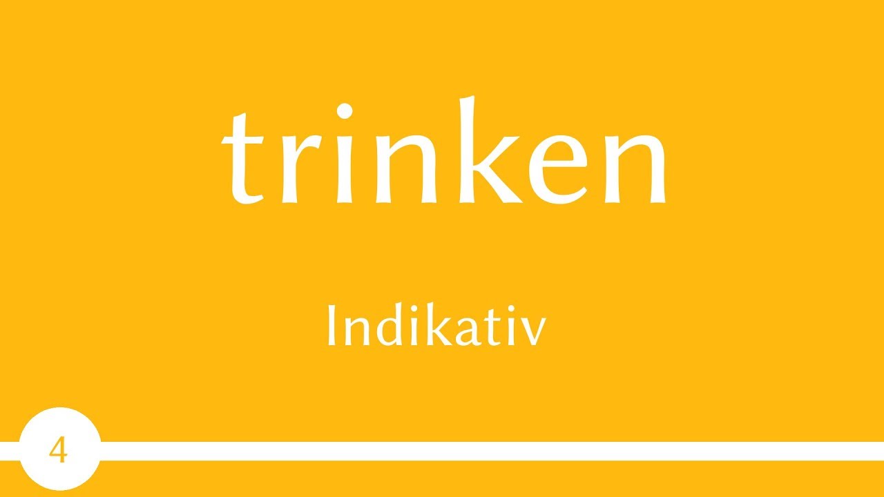немецкий глагол - trinken - пить  (глагол 4)