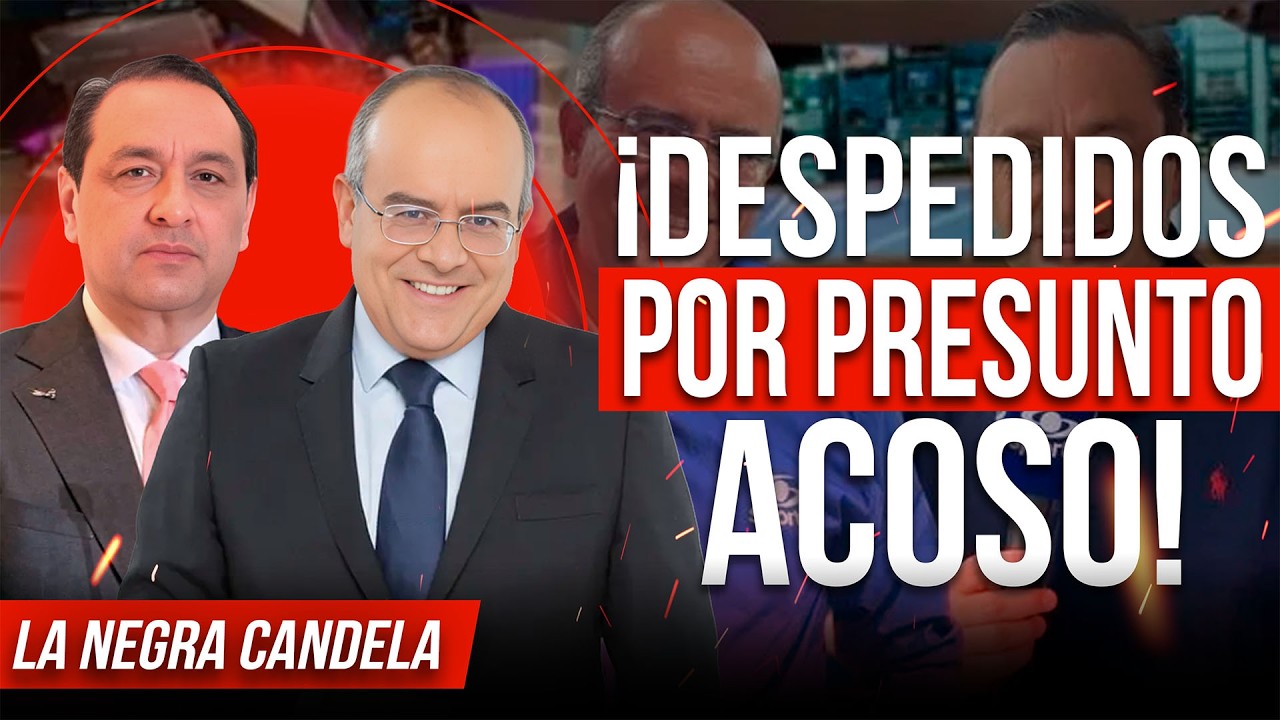 Acoso en Caracol TV: Desvinculan a Jorge Alfredo Vargas y Ricardo Orrego. | La Negra Candela