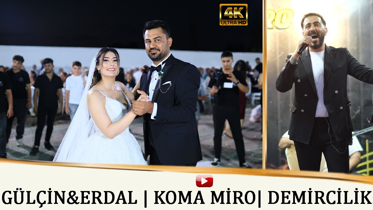 G&uuml;l&ccedil;in&Erdal -Koma MİRO -AHBAP PROD&Uuml;KSİYON - DEMİRCİLİK D&Uuml;Ğ&Uuml;N&Uuml; ( Giriş/Dans/Halay)