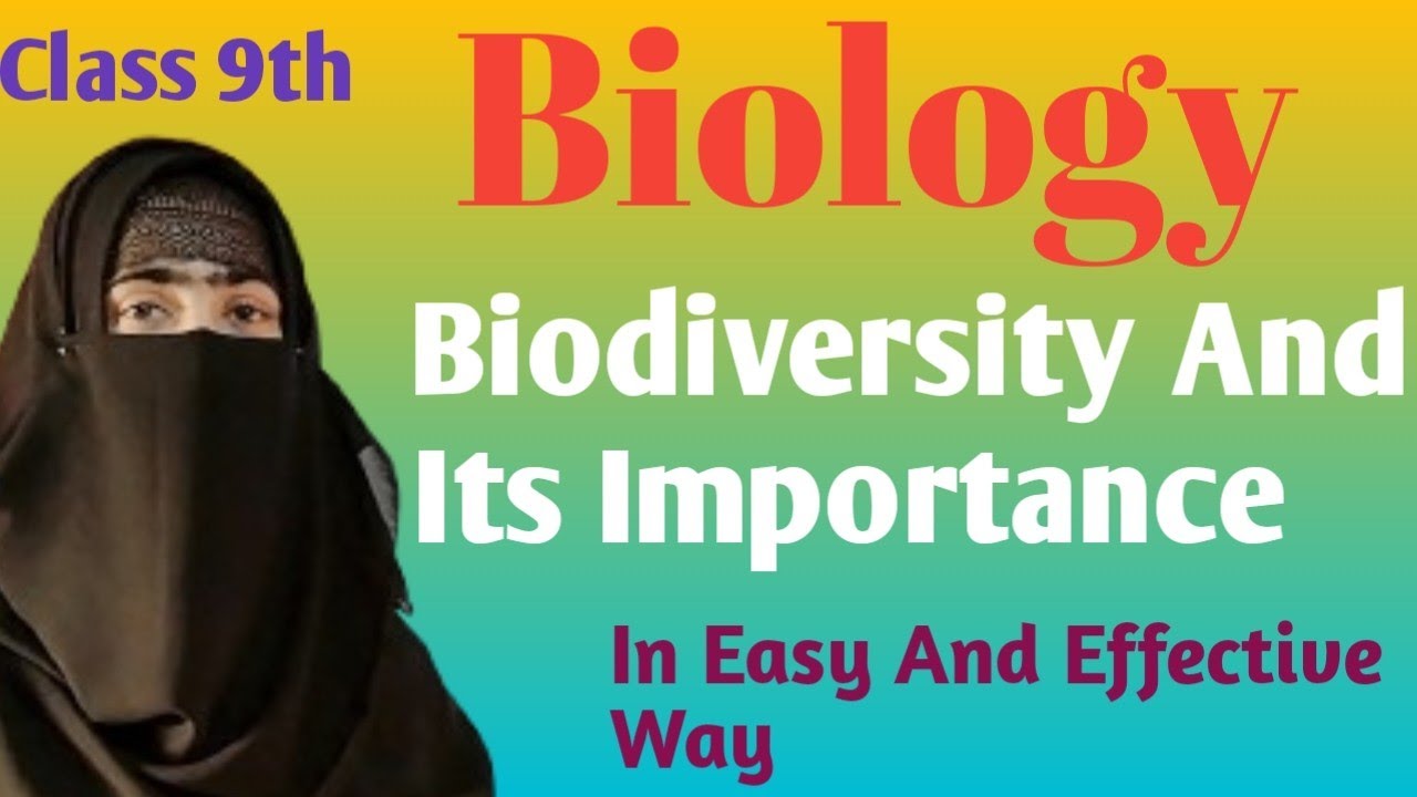 Biodiversity and It's Importance//9th Class  Biology 