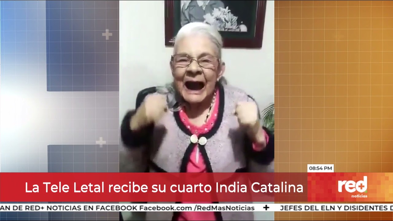 Red+ | La Tele Letal recibe su cuarto India Catalina