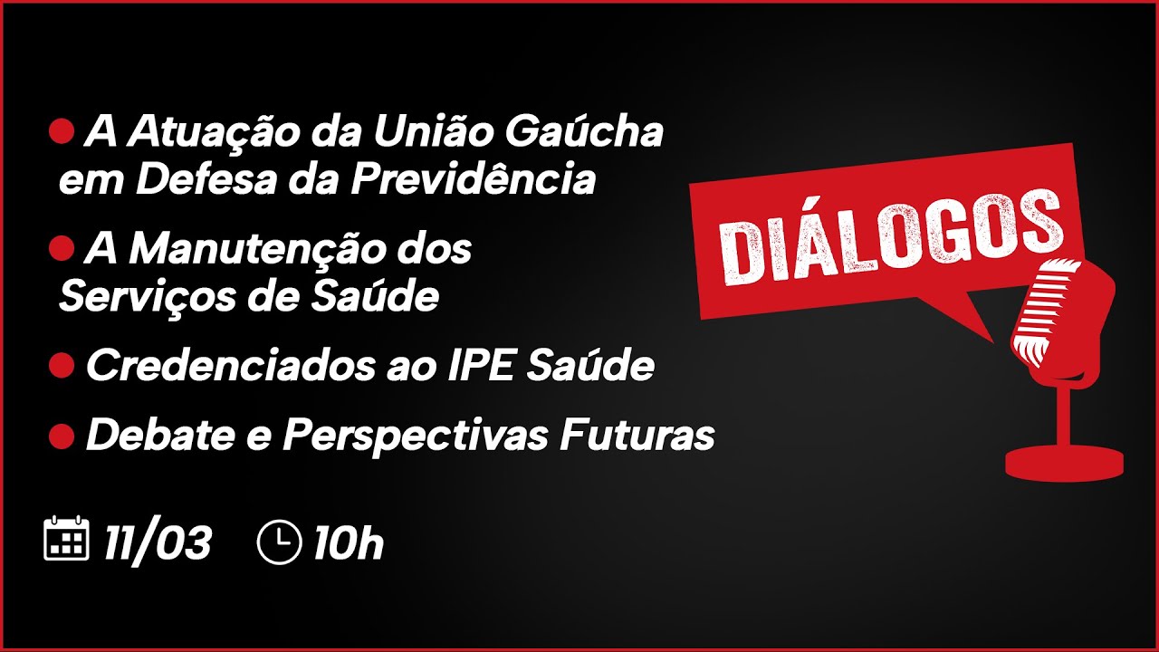 Diálogos - A União Gaúcha e o IPE Saúde