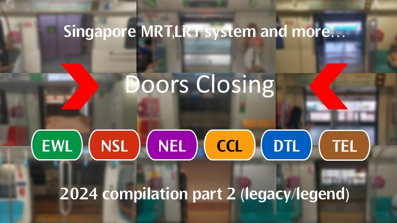 Singapore Trains (Doors are closing) 2024 compilation part 2 [beeps,chimes] [Memory Lane]