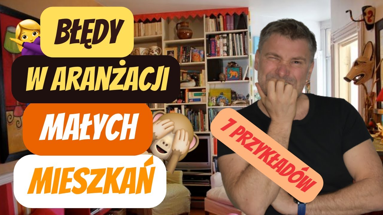 ❌ BŁĘDY W ARANŻACJI MAŁYCH MIESZKAŃ 🙅 JAK URZĄDZIĆ MAŁE MIESZKANIE?
