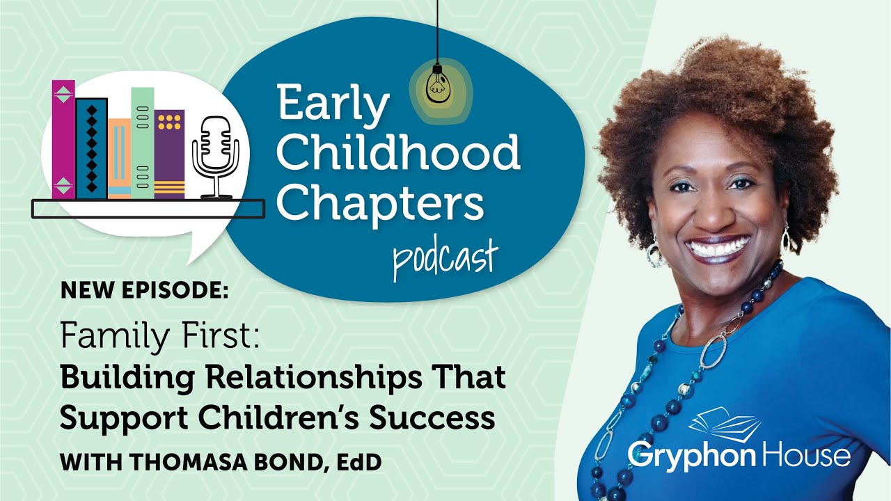 Family First: Building Relationships That Support Children’s Success - Early Childhood Chapters