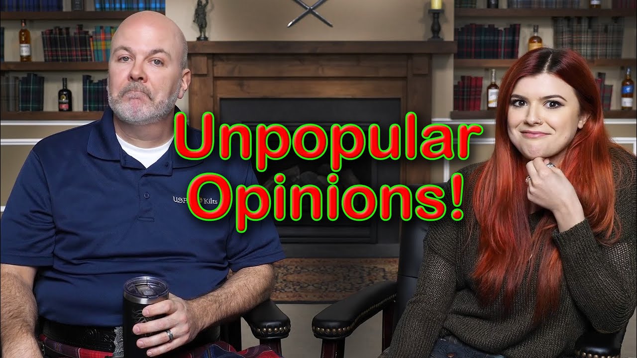 Unpopular Opinions about Highland Dress & Culture?