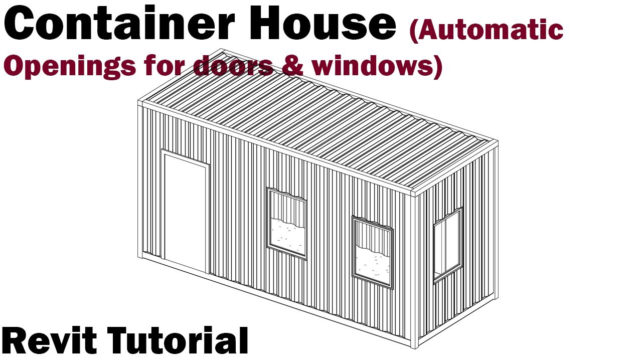 Revit Tutorial - Container House (Wall Command)
