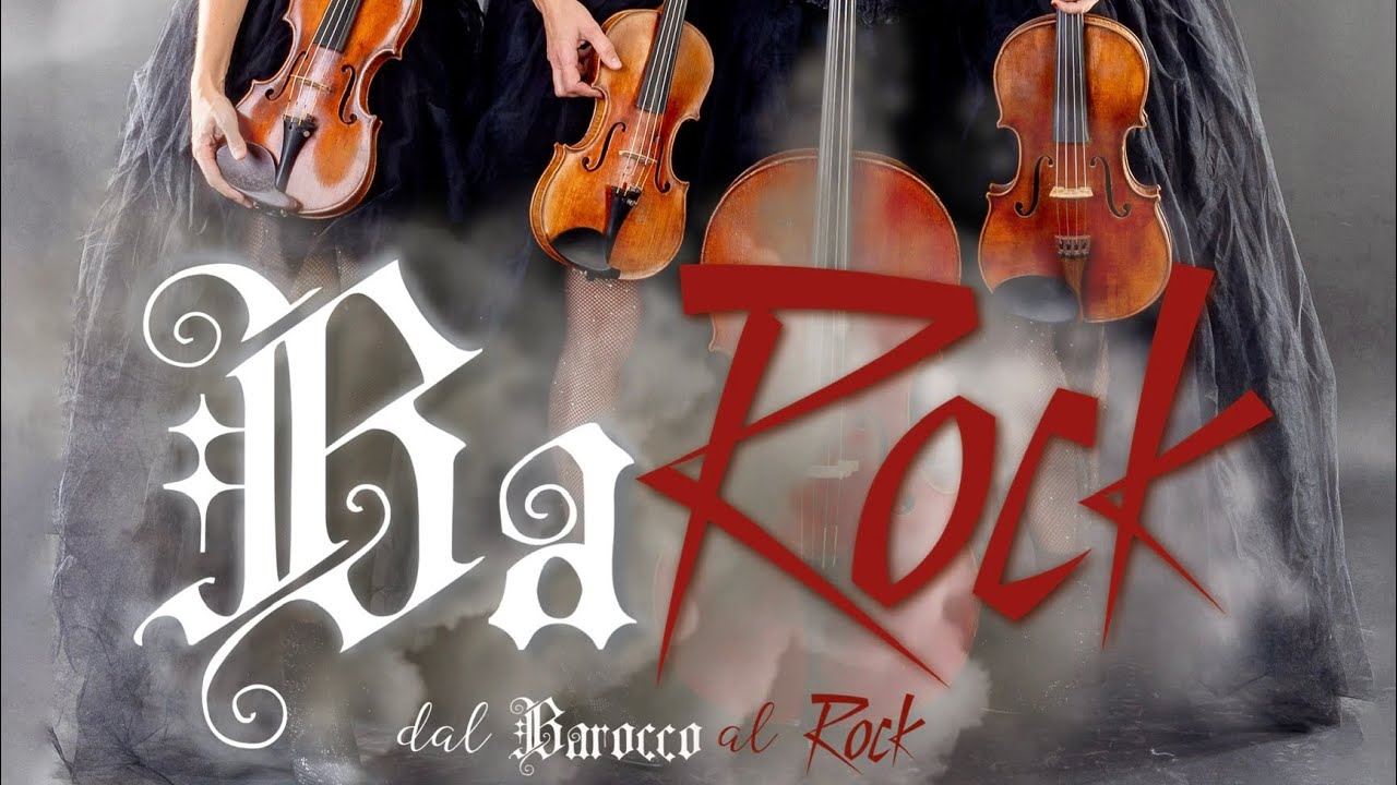 “BaRock” dal Barocco al Rock