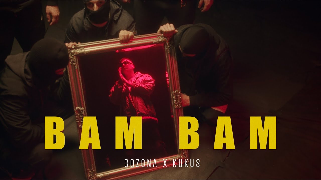 30zona x KUKU$ - BAM BAM