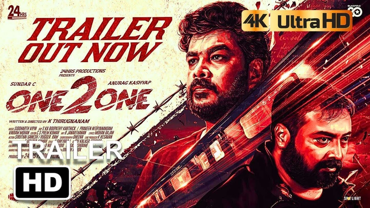 One 2 One | Official Trailer | Sundar C, Anurag Kashyap   K Thirugnanam   Siddarth Vipin 4K HDR