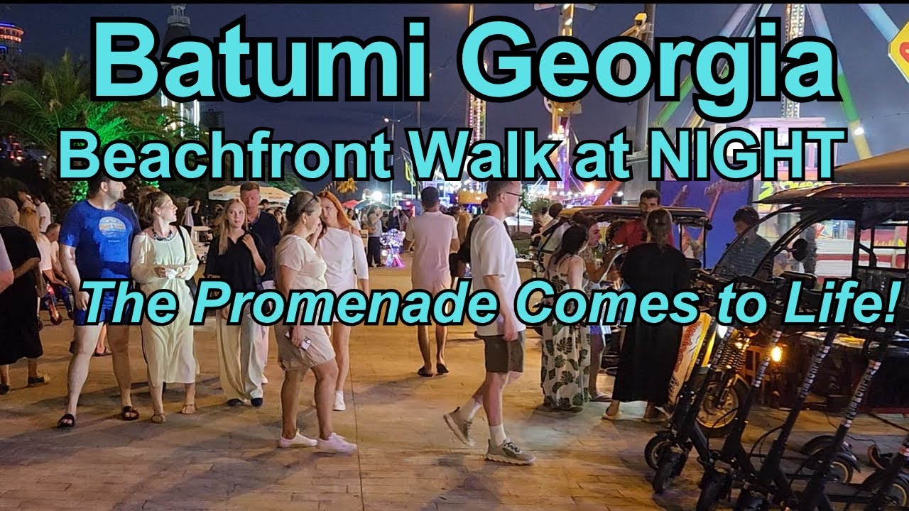 Batumi Georgia Night Time Beachfront Walk Along the Promenade
