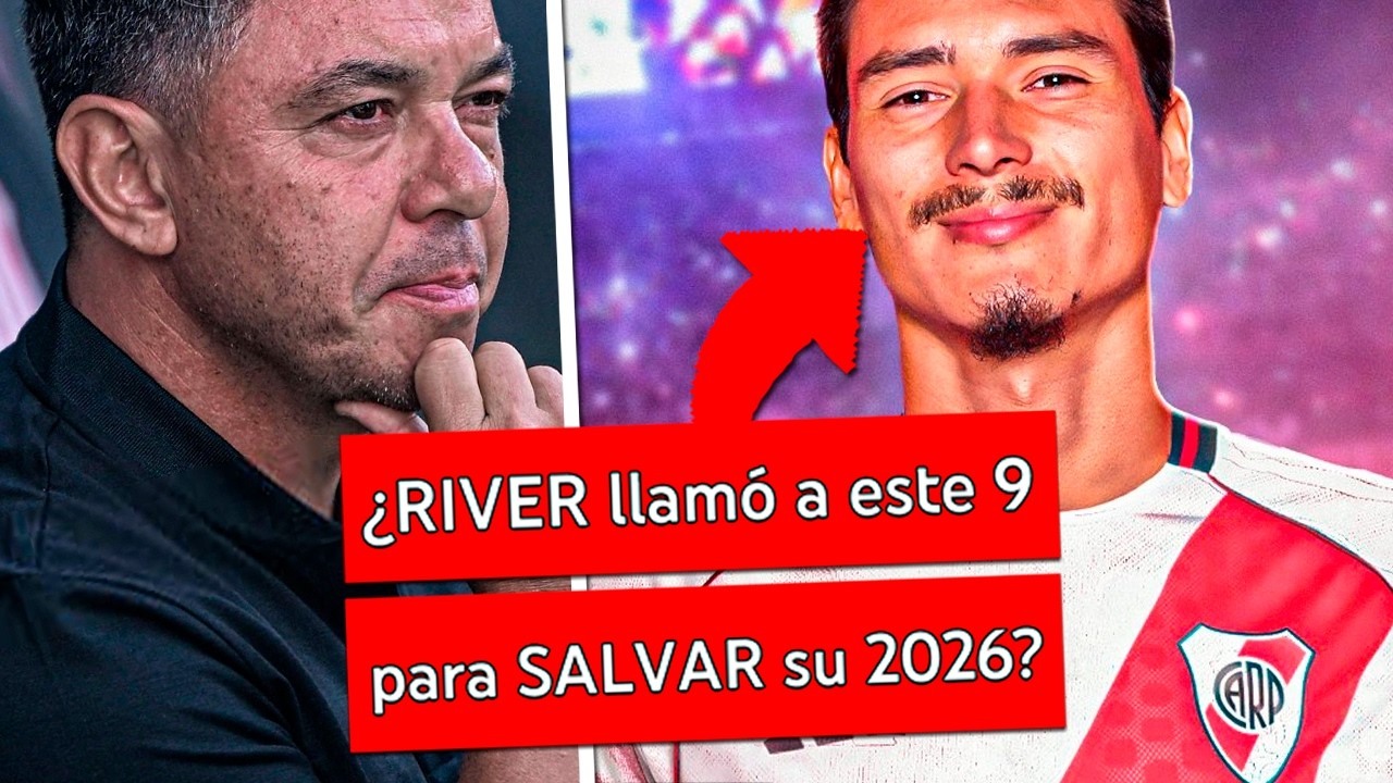 ¿RIVER llamó a este NUEVO 9 para SALVAR su 2026? 😱| Ultimas Noticias y refuerzos de Futbol Argentino