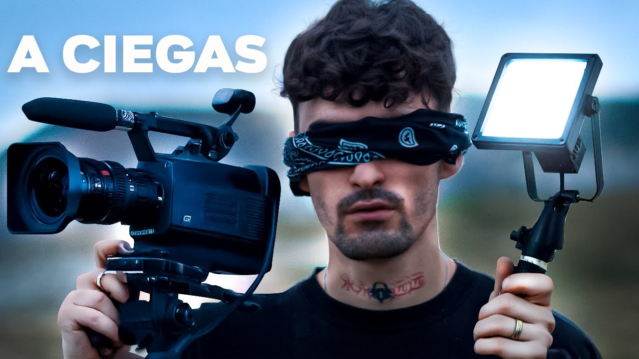 Así se siente grabar un video A CIEGAS...