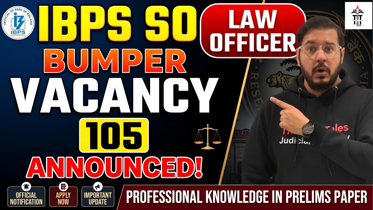 IBPS SO XVI LAW OFFICER - BUMPER VACANCY ANNOUNCED | 105 Vacancies for Freshers | Fr | Shubham Sir