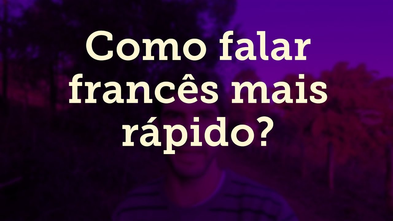 COMO FALAR FRANCÊS MAIS RÁPIDO? | Jérôme Guinet