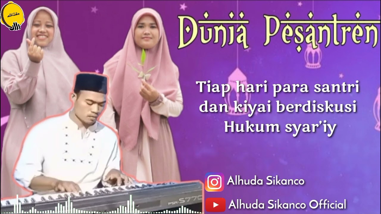 DUNIA PESANTREN | AN-NASBAN SHOLAWAT SIKANCO (AudioHD)
