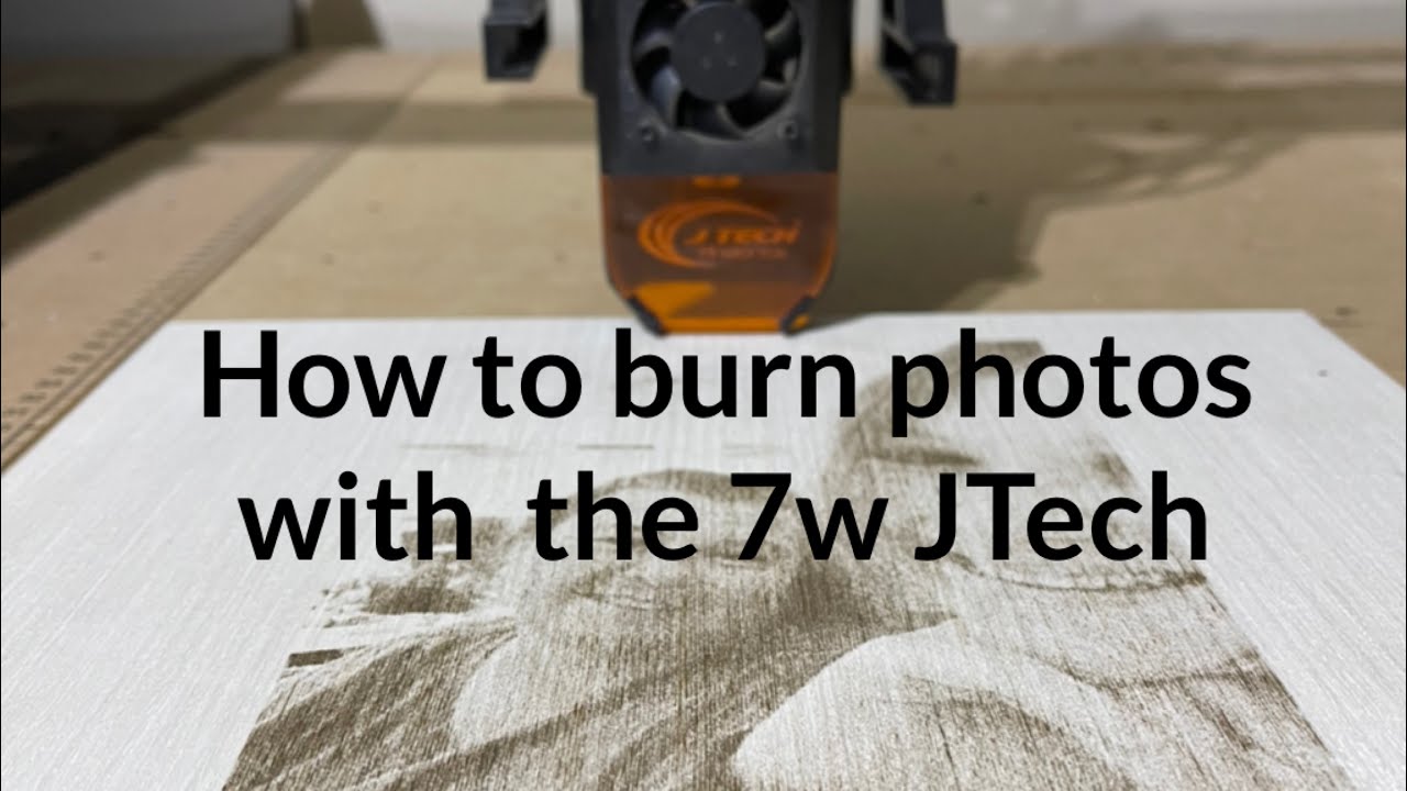 Engraving Photos w/JTech 7w Laser??