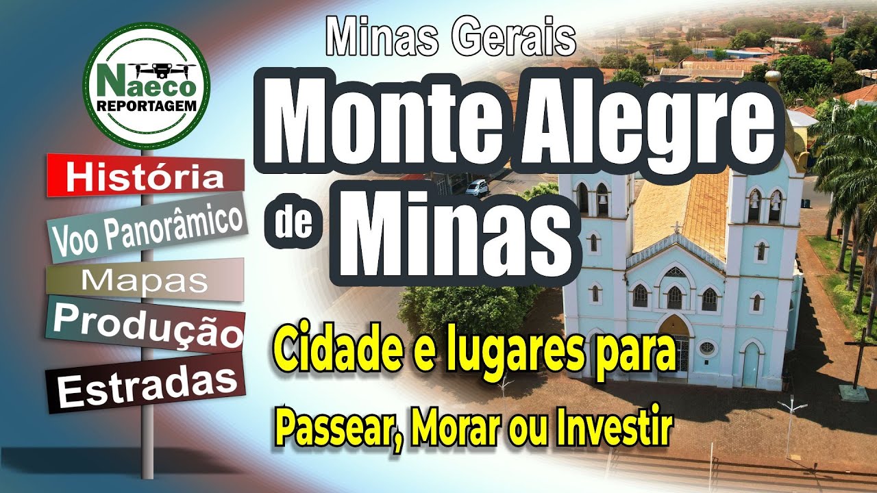 Monte Alegre de Minas, MG – Cidade para passear, morar e investir.