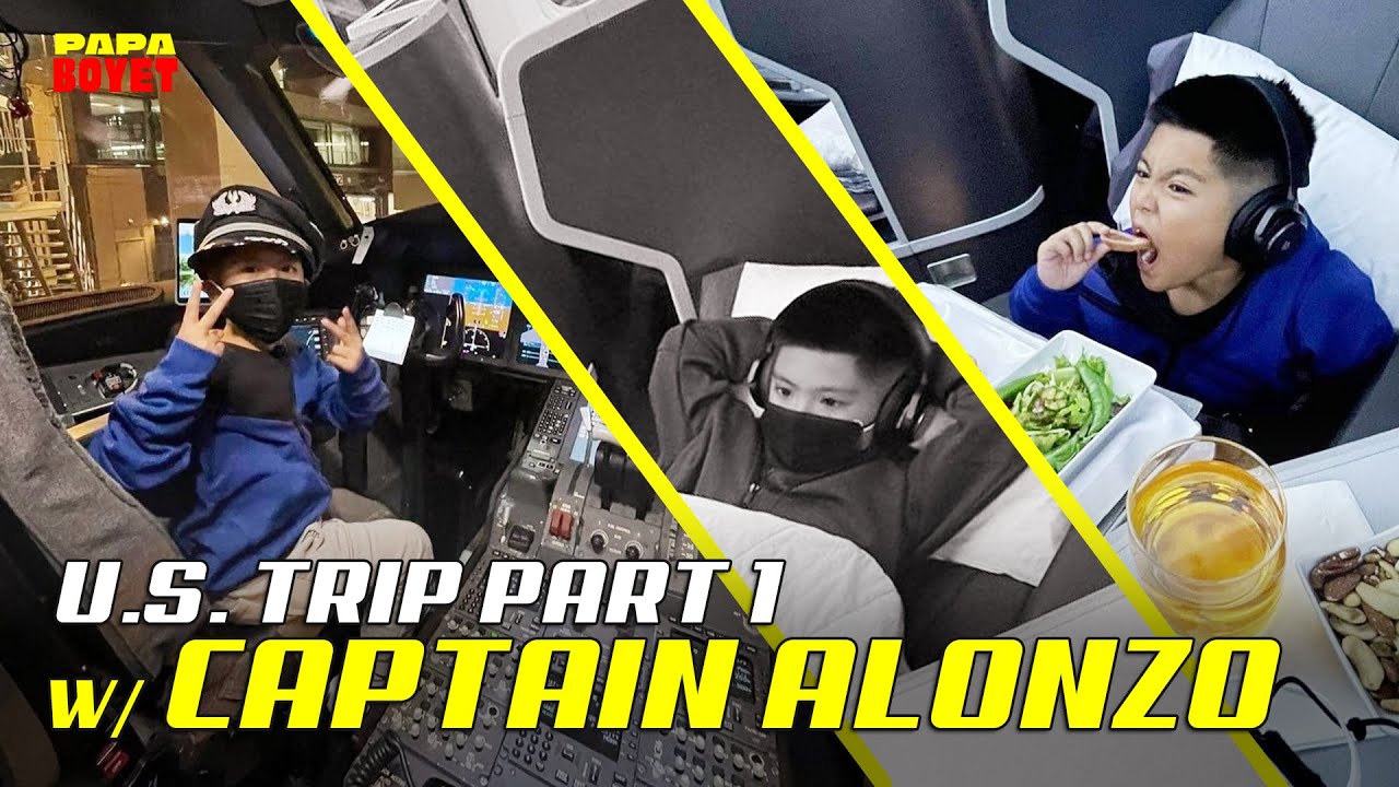 Alonzo Will Be Our Pilot?! 2022 U.S Trip with Baby Boss Onzo Part 1| Papa Boyet