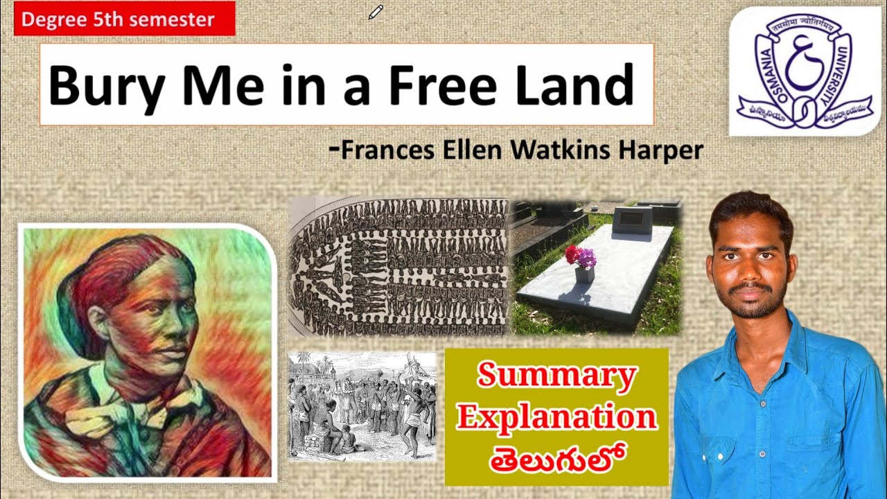 BURY ME IN A FREE LAND || DEGREE 5TH SEMESTER ENGLISH BURY ME IN A FREE LAND LESSON FRANCES HARPER