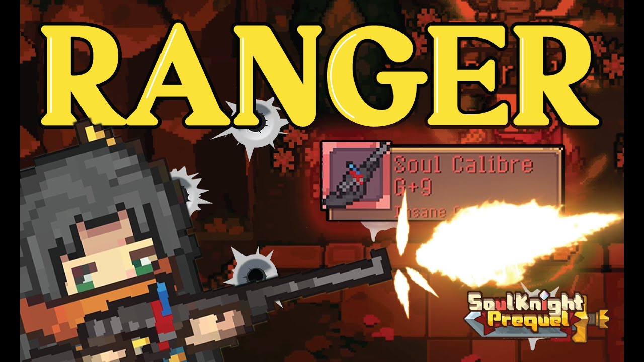 END GAME RANGER GUIDE AND SHOWCASE | Soul Knight Prequel