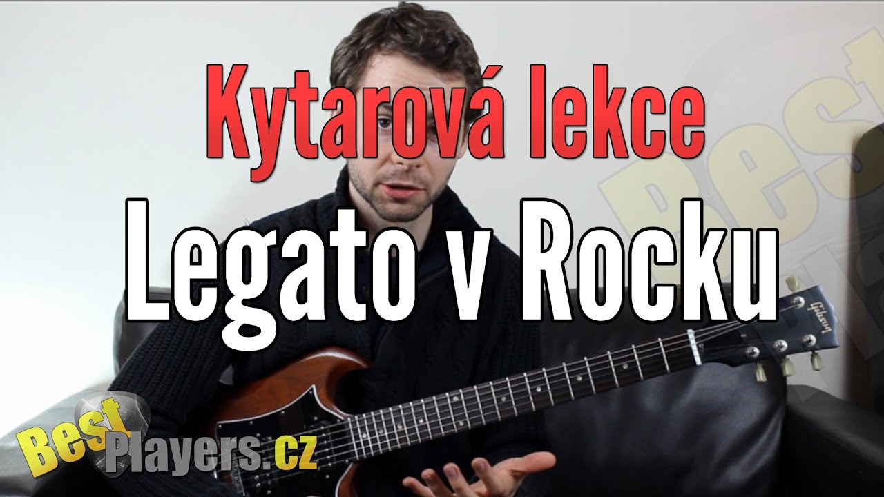Legato v Rocku - Kytarová Lekce