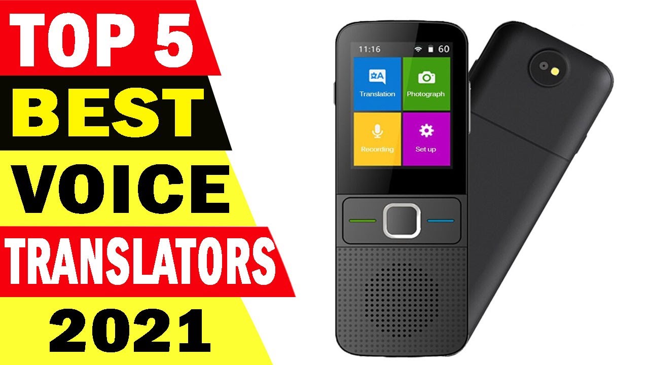 Top 5 Best Voice Translators Review 2021