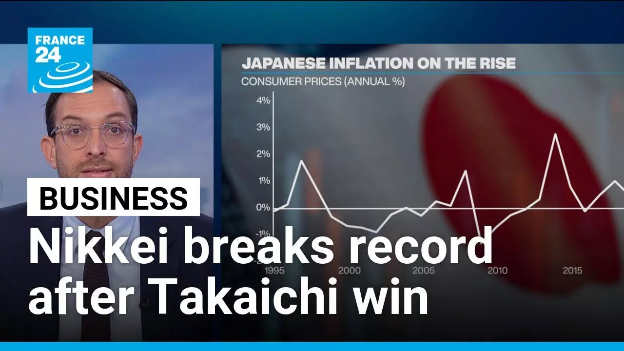 Nikkei index breaks record after Prime Minister Sanae Takaichi's election victory &bull; FRANCE 24