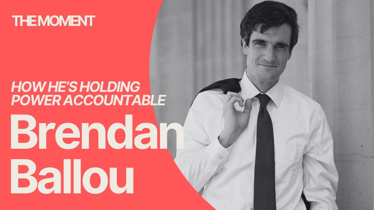 The Moment | Brendan Ballou on the Public Integrity Project + Oversight, Corruption, & Bribes