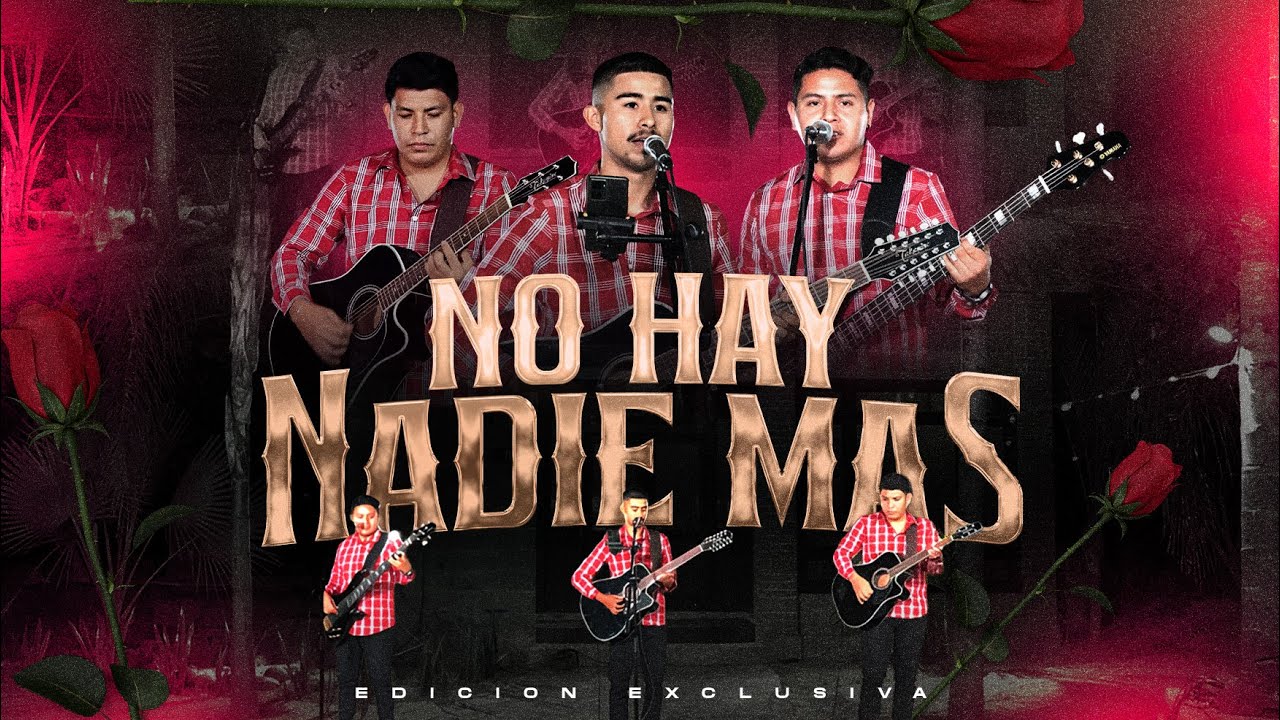 No Ay Nadie Mas - Edicion Exclusiva (EN VIVO 2025)