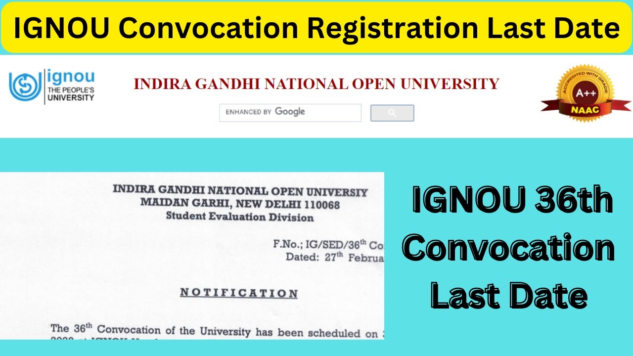 IGNOU 36th Convocation | IGNOU 36th Convocation Last Date | IGNOU Convocation Registration Last Date