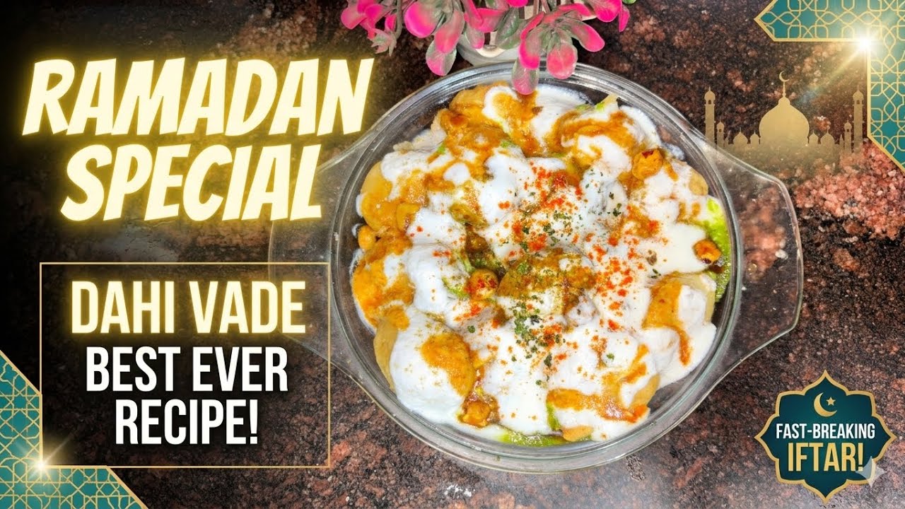 Ramdaan Special || Iftaar recipe || Dahi vade ✨✨#ramadan #iftaari #trendingvideo #trend 