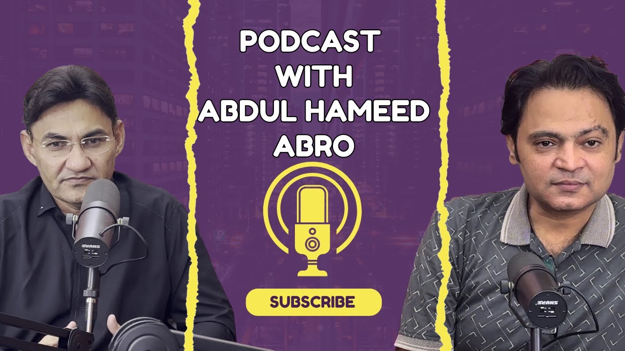 Abdul Hameed Abro | Podcast | With Najaf Ali | Ajrak Studio