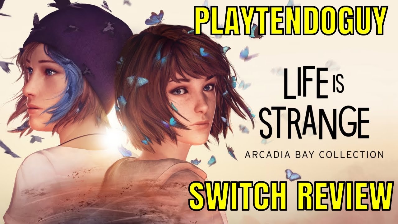 Life Is Strange: Arcadia Bay Collection Switch Review