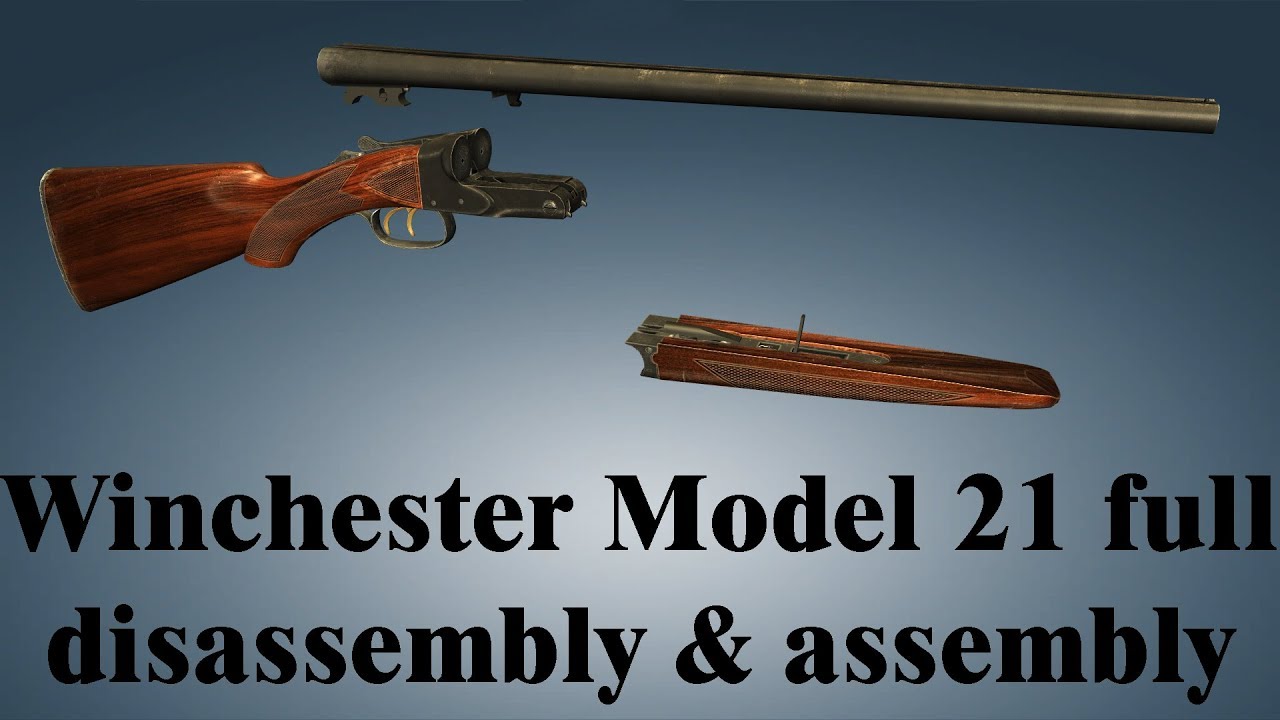 Winchester Model 21: full disassembly & assembly | World of Guns