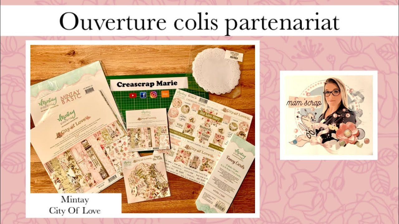 Présentation Scrap des produits de la boutique Mam Scrap / City of Love 