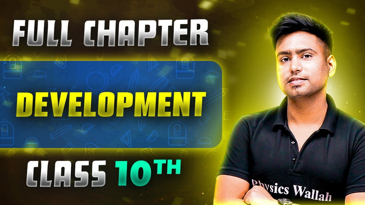 Development FULL CHAPTER | Class 10th Economics | Chapter 1 | Udaan