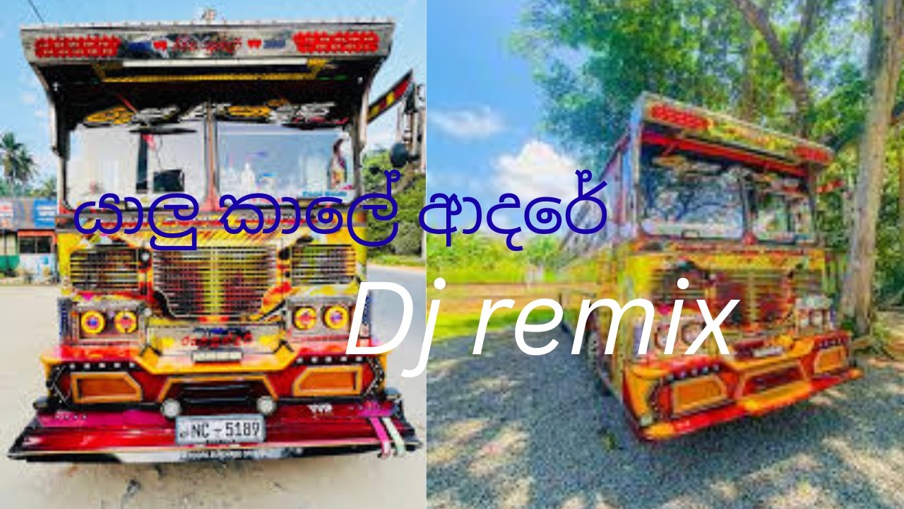yaiu kale adare  bus dj remix k s chabee boy