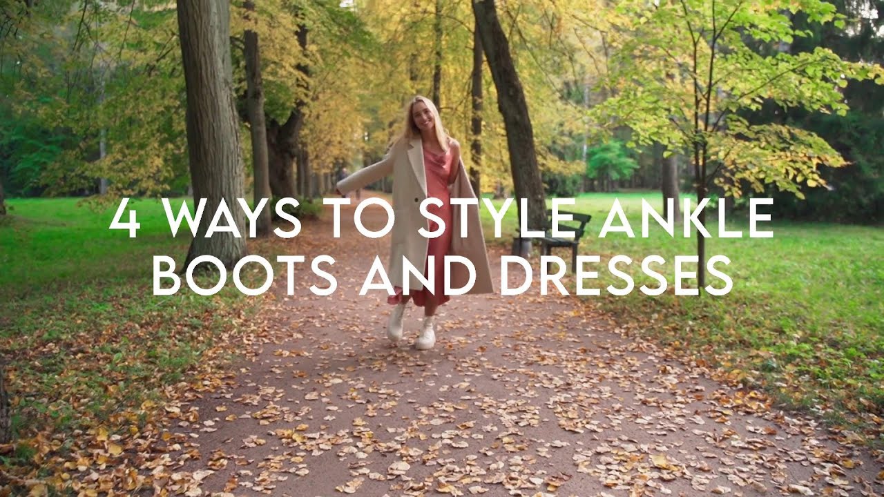 How to style Ankle Boots & Dresses