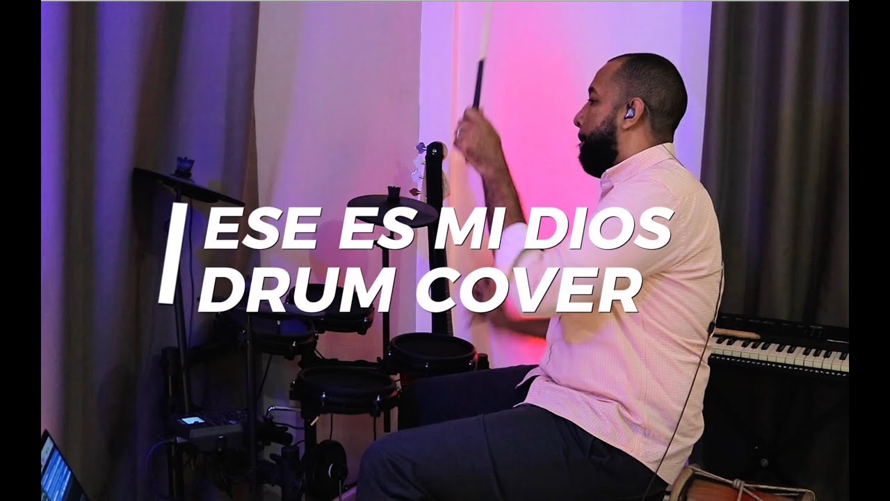 Ese Es Mi Dios ft. Arthur Callazans & Travy Joe (Drum Cover) Matos Drums